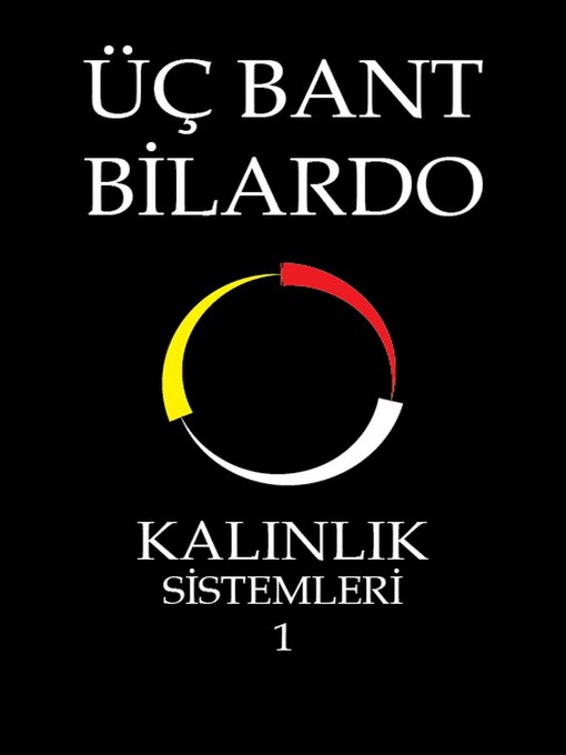 Title details for Üç Bant Bilardo--Kalınlık Sistemleri 1 by System Master - Available